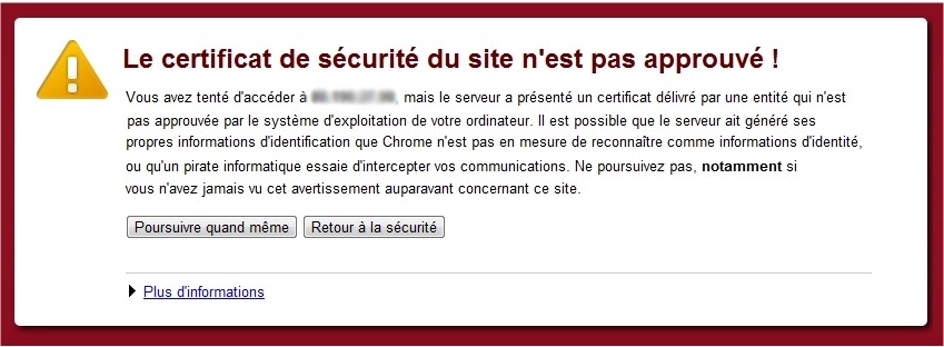 Attention un Certificat auto signé peut inquiéter un internaute